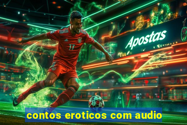 contos eroticos com audio